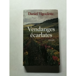 Vendanges écarlates