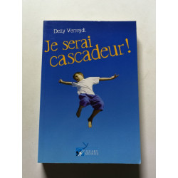 Je serai cascadeur