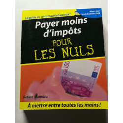 Payer moins d'impôts pour les Nuls