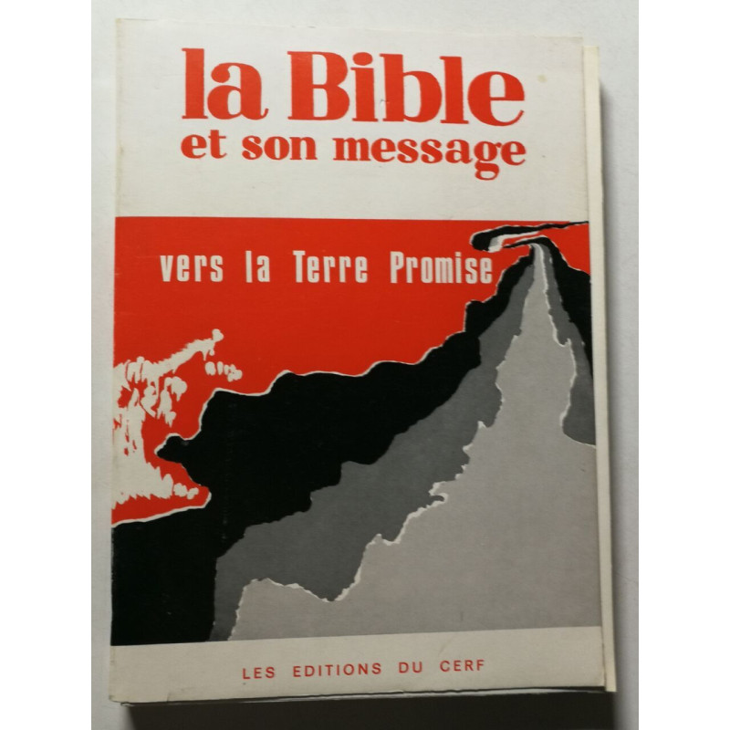 La Bible et son message vers la Terre Promise
