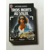 Trois Morts Au Soleil