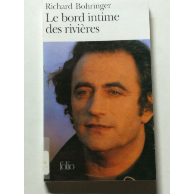 Le bord intime des rivières