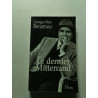 Le dernier Mitterrand