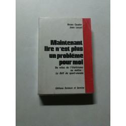 Maintenant lire n'est plus un problème pour moi