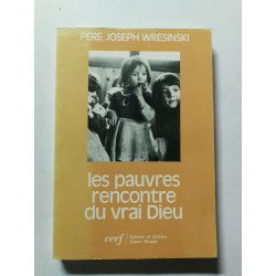 Les pauvres rencontrent du vrai Dieu