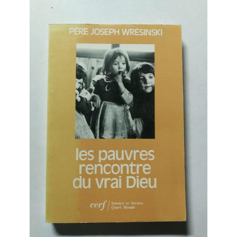 Les pauvres rencontrent du vrai Dieu