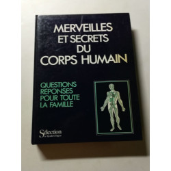 Merveilles et secrets du corps humain