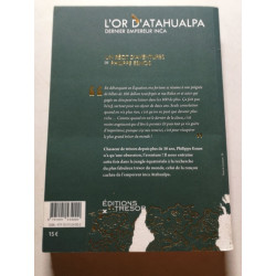 L'or d'Atahualpa Dernier empereur Inca