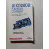 Le cododo : Pourquoi ? Comment ?: Répondre aux besoins de l'enfant...