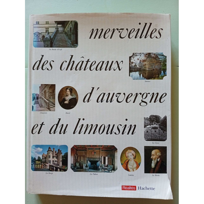 merveilles des châteaux d'Auvergne et du limousin