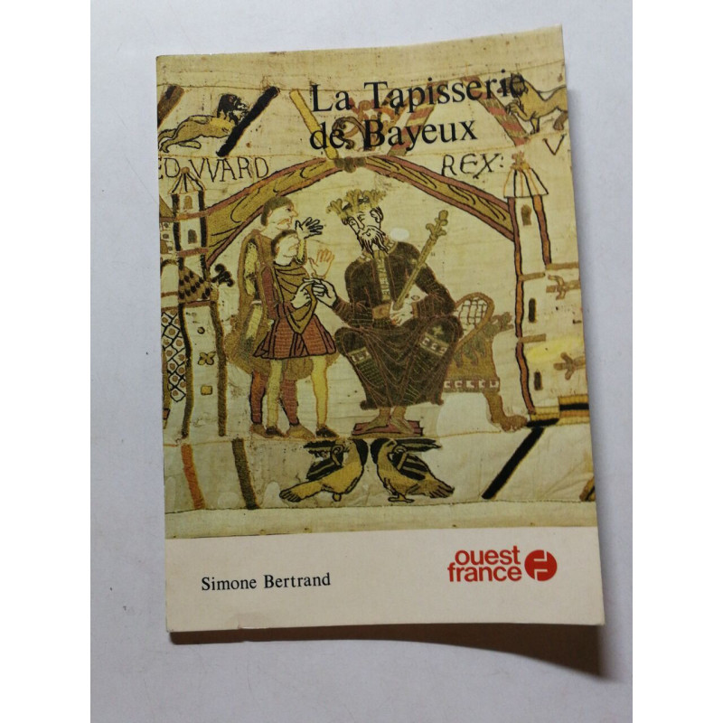 La Tapisserie de Bayeux