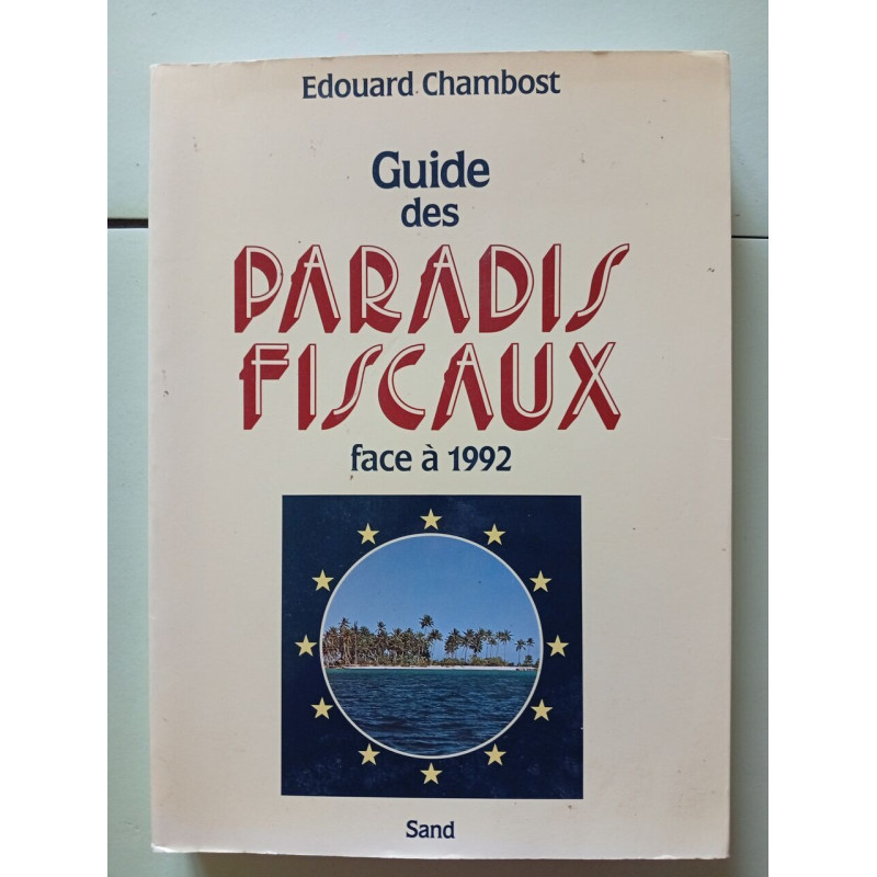Guide des paradis fiscaux face à 1992