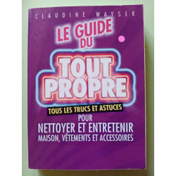 Le guide du tout propre