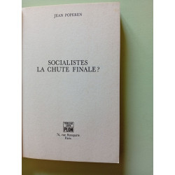Socialistes la chute finale
