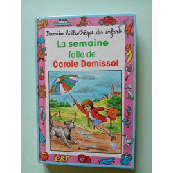 Lasemaine Folle De Carole Domissol