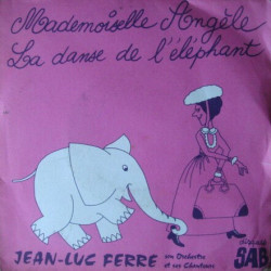 Mademoiselle Angèle / La Danse De L'Éléphant