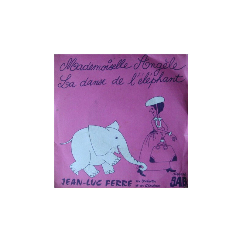 Mademoiselle Angèle / La Danse De L'Éléphant
