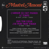 L'amour Ça Fait Passer Le Temps / Sur Ton Cœur J'ai Posé Mon Visage