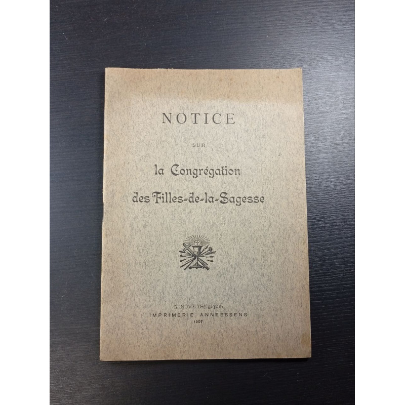 NOTICE sur la Congrégation des Filles-de-la-Sagesse