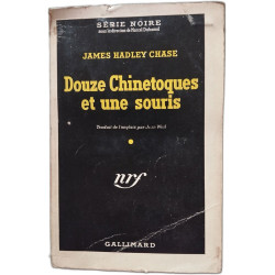 Douze chinetoques et une souris
