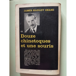 Douze chinetoques et une souris