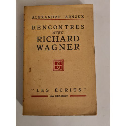 Rencontres avec Richard Wagner