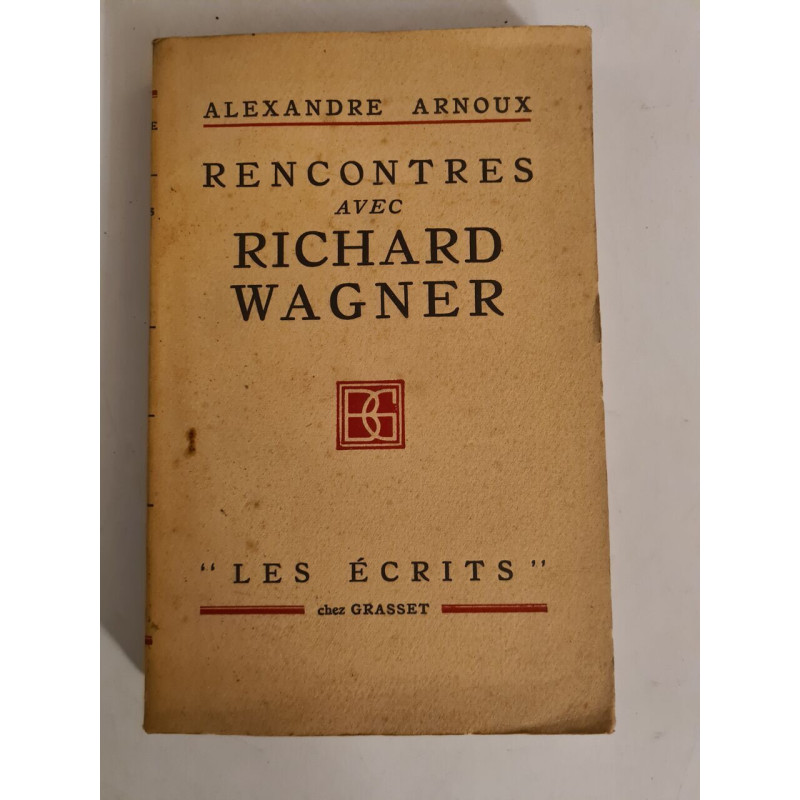 Rencontres avec Richard Wagner