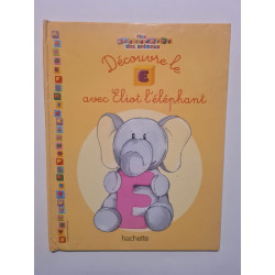 Découvre E avec Eliot l'élephant