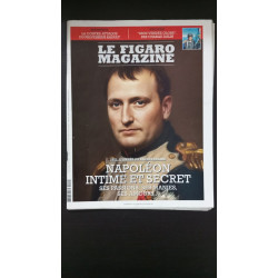 Le figaro magazine - napoléon intime et secret