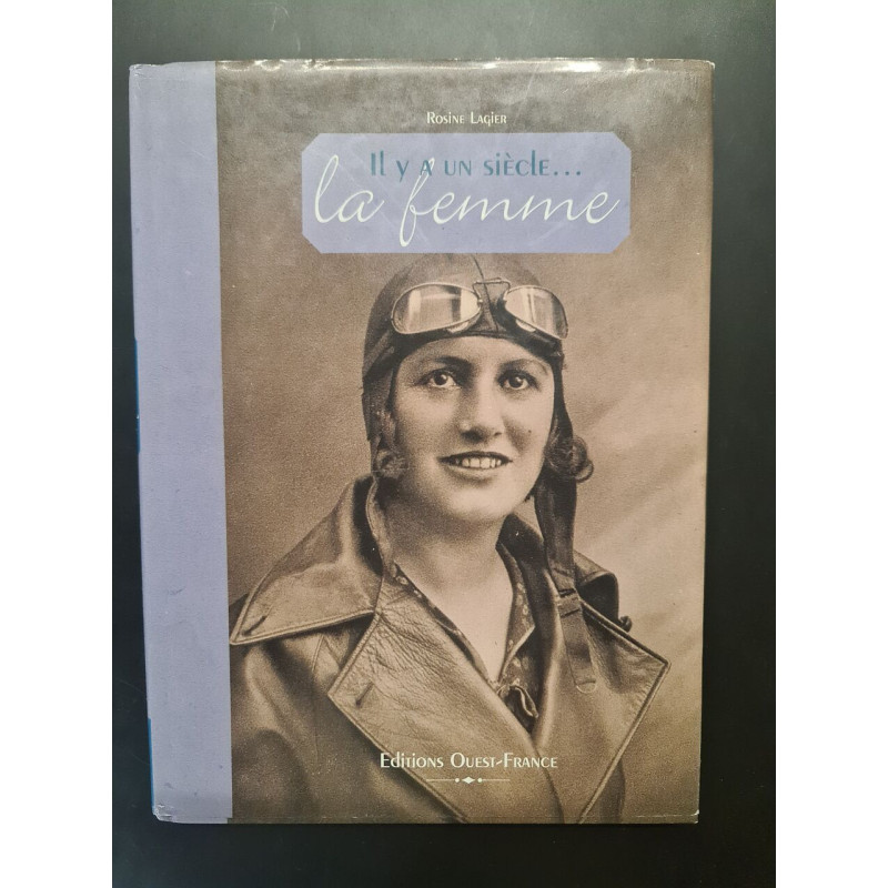 Il y a un siècle la femme
