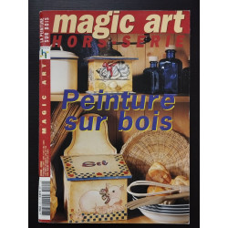 Magic art hors serie - peinture sur bois