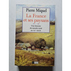 La France et ses paysans : Une histoire du monde rural au XXe siècle