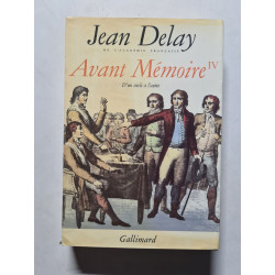 Avant mémoire Tome 4: D'un siècle à l'autre (Paris 1789-1856)