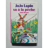 Jojo lapin va à la pêche