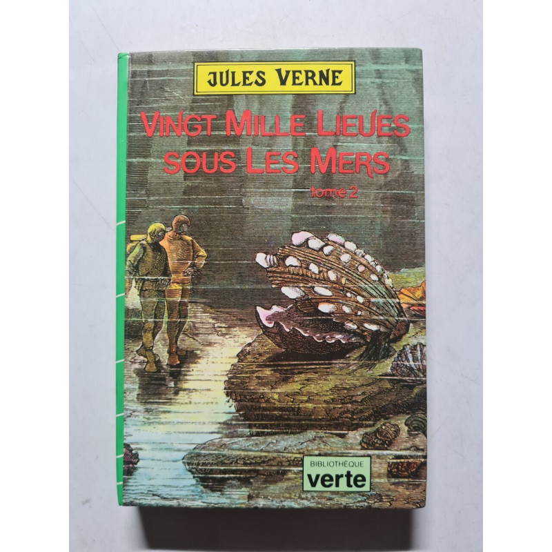Vingt mille lieues sous les mers tome 2