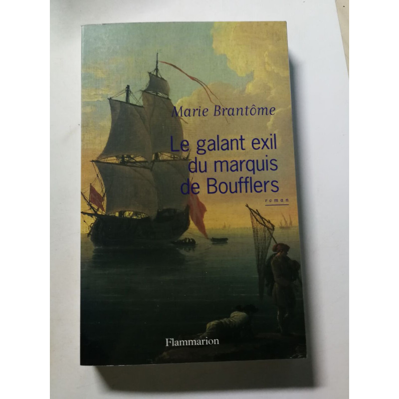 Le galant exil du marquis de bouffers