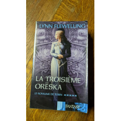 La troisième Oreska (le royaume de Tobin tome 5)