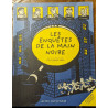 Les Enquêtes de la main noire_1ere_ed_fermeture et bascule vers...