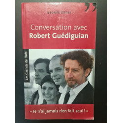 Conversation avec Robert Guédiguian