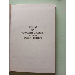 Boum sa grosse caisse et son petit chien : Collection :...