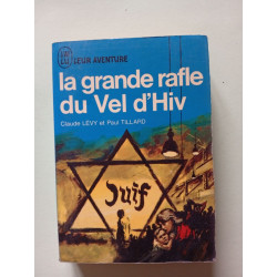 la grande rafle du Vel d'Hiv