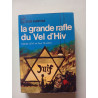 la grande rafle du Vel d'Hiv