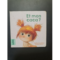 Et mon caca