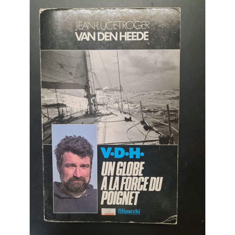 V.D.H. Un globe à la force du poignet