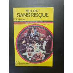 Mourir sans risque