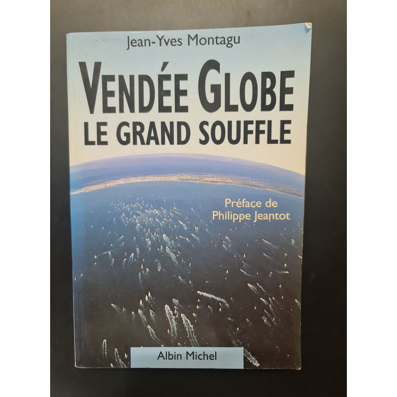 Vendee Globe : Le Grand Souffle