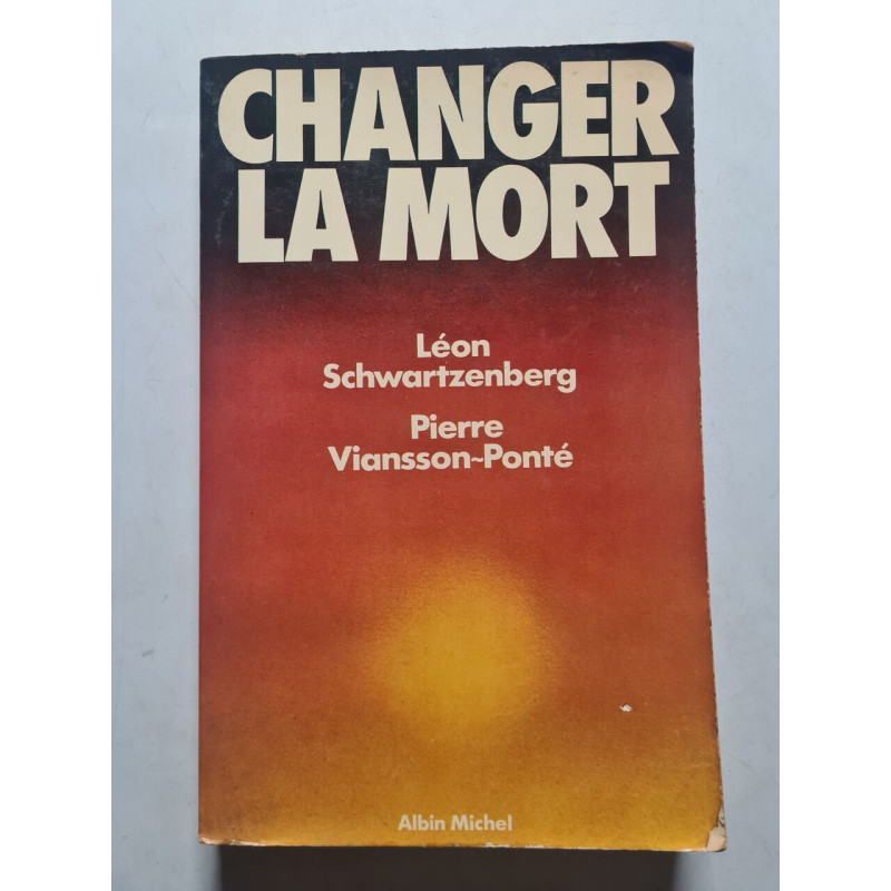 Changer la mort