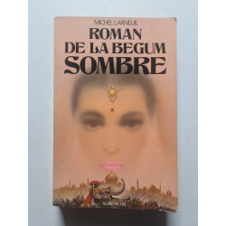 Le Roman de la Bégum Sombre