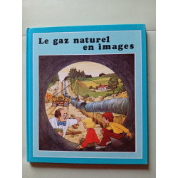 Le gaz naturel en images
