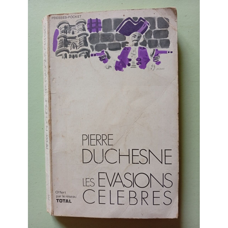 Les Evasions Celebres
